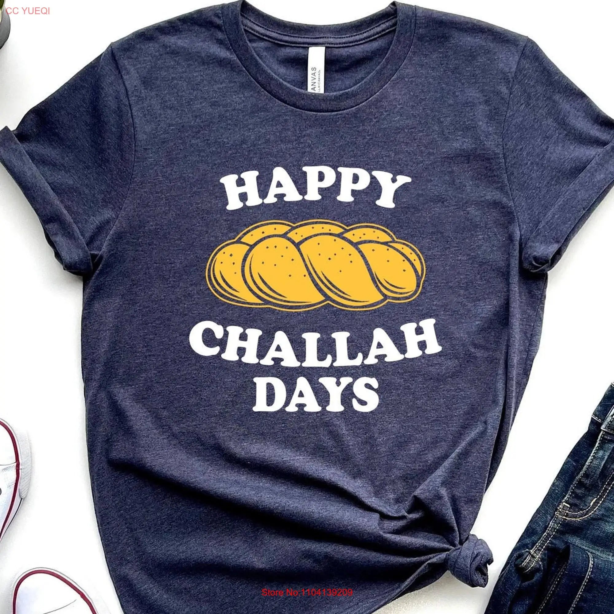 Happy Challah Days T Shirt Bread Chanukah Hanukkah Funny Jewish Jew long or short sleeves